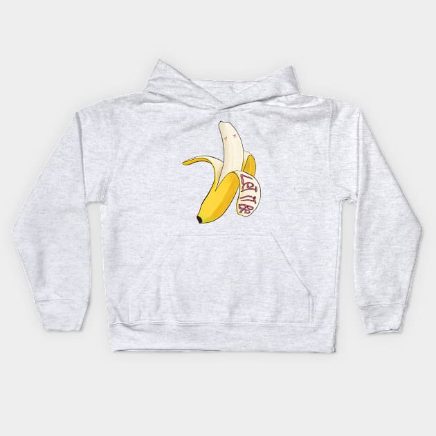 Let It Be Banana Kids Hoodie by The Chill Amy 